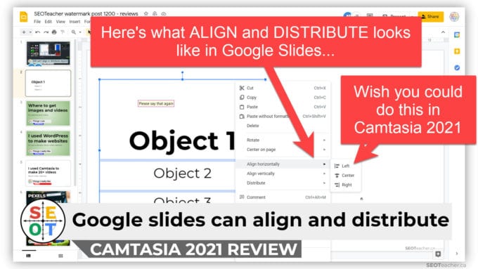 Camtasia 2021 Review: Google Slides can align and distribute objects. Here's what ALIGN and DISTRIBUTE looks like in Google Slides... wish you could do this in Camtasia 2021