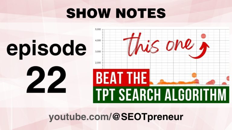 FREE TPT Seller Keyword Tool: Beat the TPT Search Algorithm with Organic Google Search Traffic! Episode 22