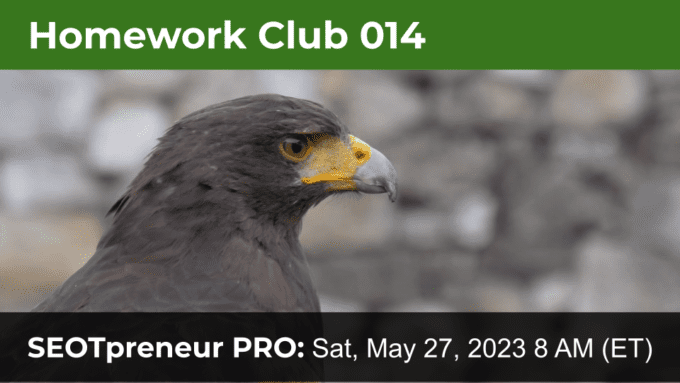 TPT Seller Homework Club 014: SEOTpreneur PRO Zoom Meeting - Sat May 27, 2023