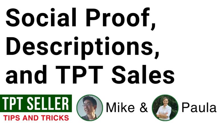 Social Proof, Product Descriptions and TPT Sales – Paula and Mike E1