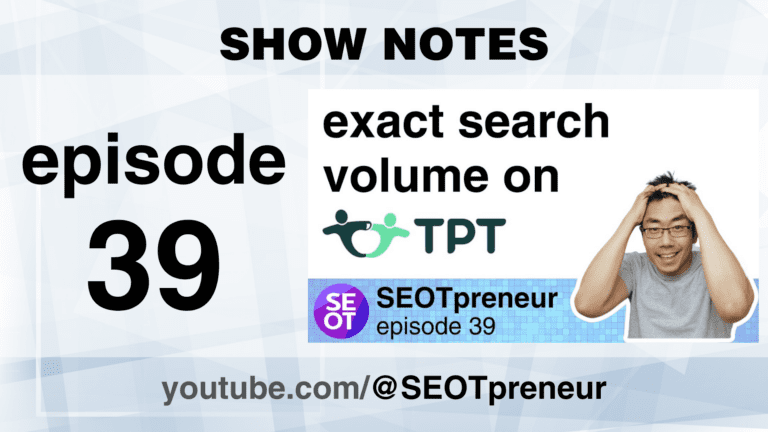 TPT SELLER SEO: EXACT KEYWORD SEARCH VOLUME – Episode 39