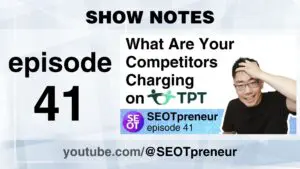 HOW MUCH ARE YOUR COMPETITORS CHARGING ON TPT | Seller Tips – Episode 41