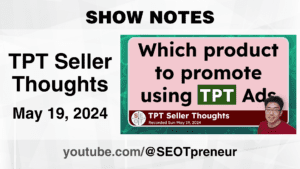 TPT AD BUYING STRATEGY | May 19, 2024