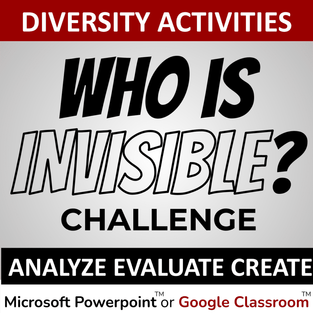 Diversity Activities: Who is Invisible? Challenge - analyze - evaluate - create - Microsoft Powerpoint or Google Classroom (Product Cover 1)