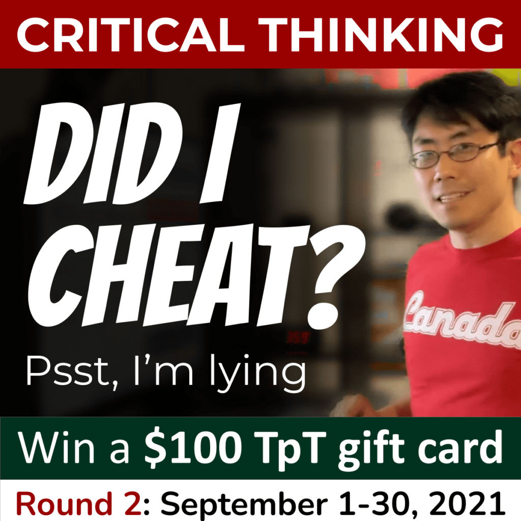 Critical Thinking Activity: Did I Cheat "Psst I'm lying" Round 2: Win a $100 TpT gift card. Product cover for Round 2: September 1-30, 2021