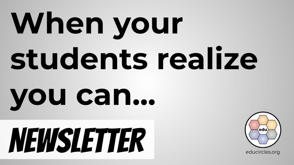 When your students realize you can...